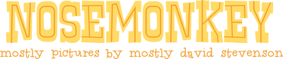 Nosemonkey: mostly pictures by mostly David Stevenson